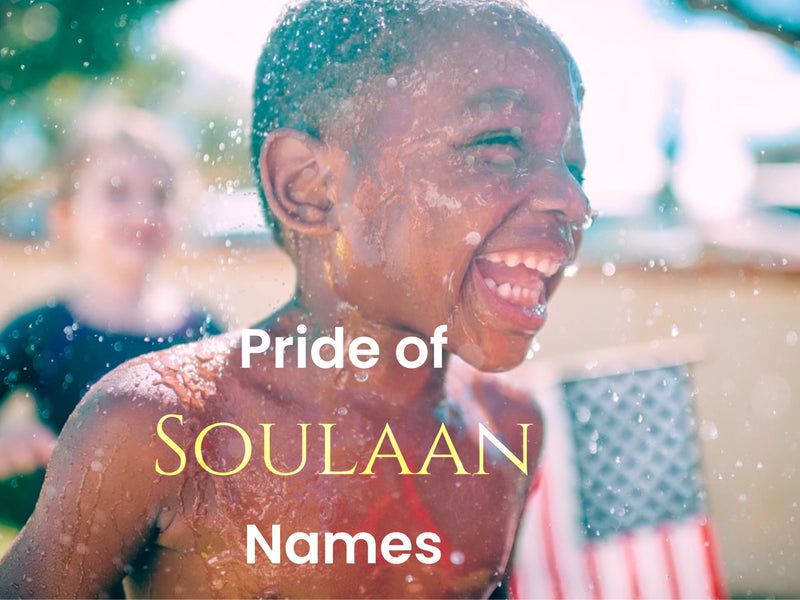 The Pride Of Soulaan Names