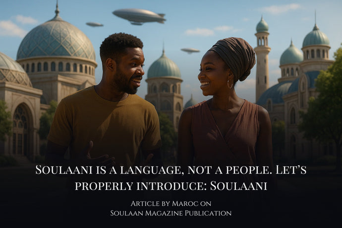 Soulaani is a language, not a people. Let’s properly introduce: Soulaani